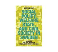 Social Policy, Welfare State, And Civil Society In Sweden
