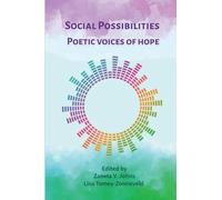 Social Possibilities: Poetic Voices of Hope