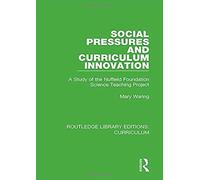 Social Pressures And Curriculum Innovation