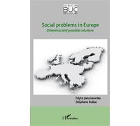 Social problems in europe Dilemmas and possible solutions - Stéphane Rullac - L'harmattan - broché - Etude