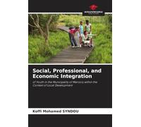 Social, Professional, and Economic Integration