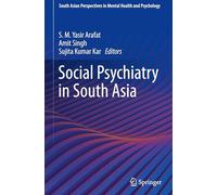 Social Psychiatry in South Asia