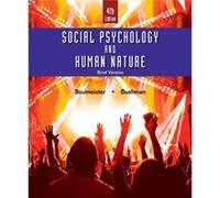 Social Psychology and Human Nature Brief by Brad Ohio State University Bushman Roy F Florida State University Baumeister, Brad Ohio State University Bushman (Auteur)