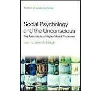 Social Psychology And The Unconscious