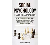 Social Psychology For Beginners