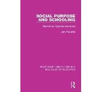 Social Purpose And Schooling