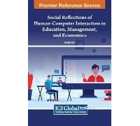 Social Reflections Of Human-Computer Interaction In Education, Management, And Economics