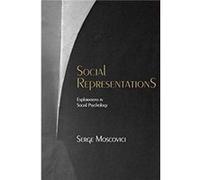 Social Representations by Moscovici & Professor Serge Ecole des Hautes Etudes en Sciences Sociales & Paris The School for Advanced Studies in the Social S Serge Moscovici (Auteur)
