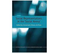 Social Representations In The 'social Arena