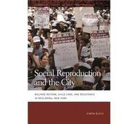 Social Reproduction and the City by Simon Black Simon Black (Auteur)