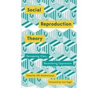 Social Reproduction Theory Social Reproduction Theory (Auteur)