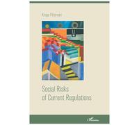 Social Risks of Current Regulations - Kinga Pétervári - L'harmattan - broché - Essai
