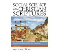 Social Science And The Christian Scriptures, Volume 2