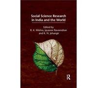 Social Science Research in India and the World R K Mishra, Jayasree Raveendran, K N Jehangir, (Auteur)