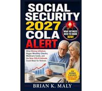 Social Security 2027 COLA Alert: What Rising Inflation, Bigger Monthly Checks, Medicare Costs, and the New COLA Estimate Could Mean for Retirees