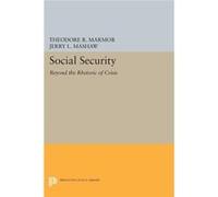 Social Security Beyond The Rhetoric Theodore R Marmor, Jerry L Mashaw (Auteur)