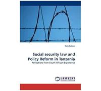 Social Security Law And Policy Reform In Tanzania