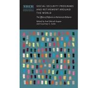 Social Security Programs And Retirement Around The World