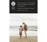 Social Security Programs And Retirement David A Wise, (Auteur)