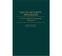 Social Security Programs, Contributions in Political Science Policy Studies Organization, John E. Dixon (Auteur)