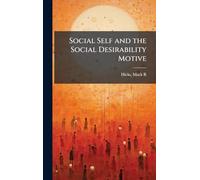 Social Self and the Social Desirability Motive