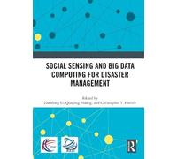 Social Sensing And Big Data Computing For Disaster Management