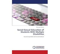 Social-Sexual Education of Students With Multiple Disabilities: Second expanded and revised еdition