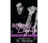 Social Sinners: Behind the Lights: MM, Coming of Age, Best Friends to lovers, Rockstar, Romance