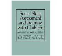 Social Skills Assessment And Training With Children