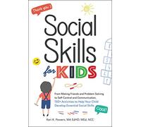 Compétences sociales pour enfants – Amis, résolution de problèmes et communication – 150+ activités