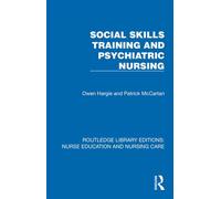 Social Skills Training and Psychiatric Nursing - Owen Hargie - Routledge - ebook (ePub) - Livre