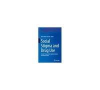 Social Stigma And Drug Use