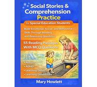 Social Stories & Comprehension Practice for Special Education Students: Build Emotional, Social, and Behavioral Skills Through Reading and Reasoning Questions