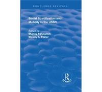 Social Stratification and Moblity in the USSR Social Stratification and Moblity in the USSR (Auteur)