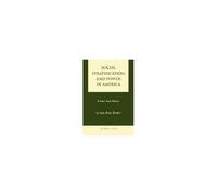 Social Stratification And Power In America