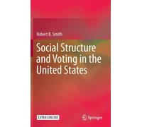 Social Structure And Voting In The United States