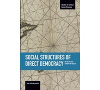 Social Structures Of Direct Democracy