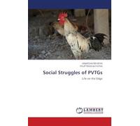 Social Struggles of PVTGs: Life on the Edge
