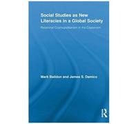 Social Studies As New Literacies In A Global Society