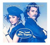 Social Studies - Atlantic Crossing: Terry Draper And Jacqueline Kroft The Lost 80's Tapes [Compact Discs] With Dvd