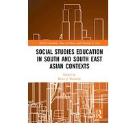 Social Studies Education In South And South East Asian Contexts