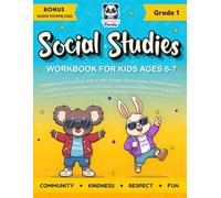 Social Studies Grade 1 Workbook for Kids Ages 6-7: Engaging Activities for First Grade Classroom & Homeschool | Daily Practice Worksheets on Rules, ... History, Symbols, Intervention & Civic Life