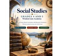 Social Studies, Grades 4 and 5: A Project-Based Curriculum with Research Worksheets - Islamic Civilization, U.S. History to 1865, and Virginia Studies