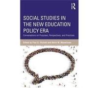 Social Studies In The New Education Poli Paul G University Of North Carolina At Charlotte Fitchett, Meuwissen Usa , Usa Kevin W University Of Rochester (Auteur)
