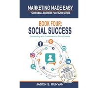 Social Success: Connecting with Customers on Social Media