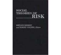 Social Theories Of Risk