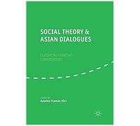 Social Theory And Asian Dialogues