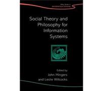 Social Theory and Philosophy for Information Systems by Mingers Hardcover Book Leslie Willcocks (Auteur)