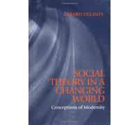 Social Theory In A Changing World