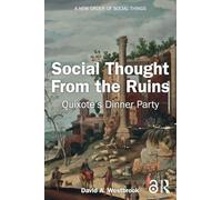 Social Thought From the Ruins